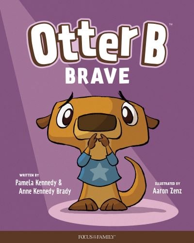 Cover for Pamela Kennedy · Otter B Brave (Hardcover Book) (2019)