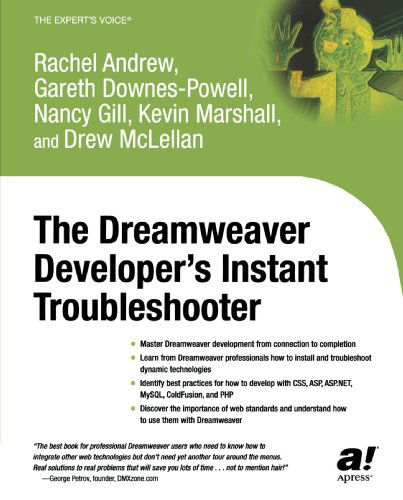 Cover for Nancy Gill · The Dreamweaver Developer's Instant Troubleshooter (Paperback Book) [Softcover reprint of the original 1st edition] (2003)