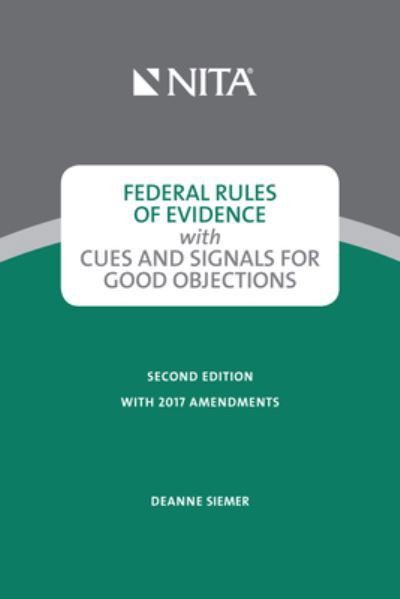 Cover for Deanne C. Siemer · Federal Rules of Evidence with Cues and Signals for Good Objections (Book) (2018)