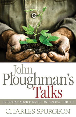 Cover for C.h. Spurgeon · John Ploughman's Talks (Pocketbok) (2012)