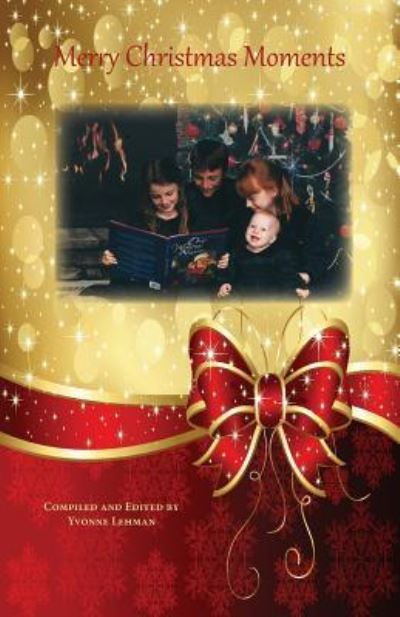 Cover for Yvonne Lehman · Merry Christmas Moments (Paperback Book) (2017)