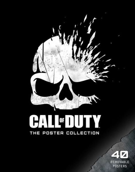 Call of Duty: The Poster Collection - Insights Poster Collections - Insight Editions - Libros - Insight Editions - 9781608879335 - 17 de octubre de 2017