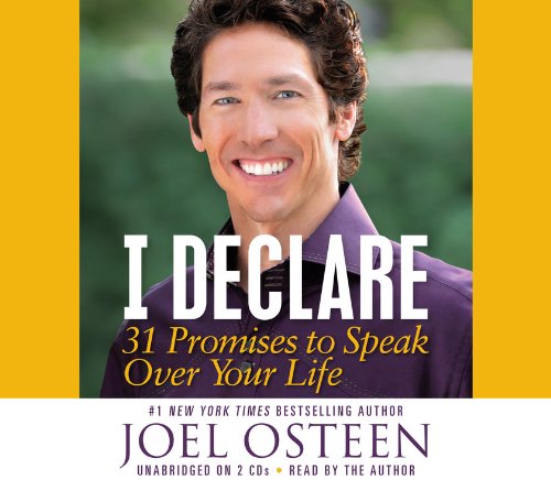 Cover for Joel Osteen · I Declare : 31 Promises to Speak Over Your Life (Audiobook (CD)) [Unabridged edition] (2012)