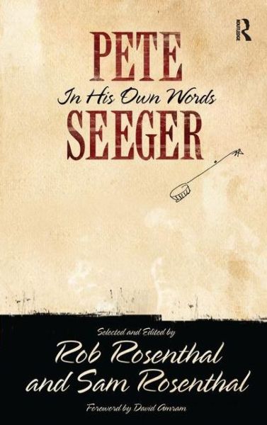 Pete Seeger in His Own Words - Pete Seeger - Kirjat - Taylor & Francis Inc - 9781612052335 - maanantai 13. joulukuuta 2021