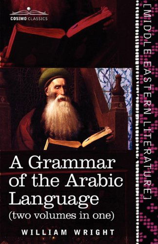 Cover for Carl Paul Caspari · A Grammar of the Arabic Language (Two Volumes in One) (Paperback Book) (2011)