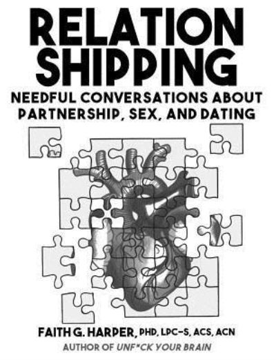 Relationshipping - Faith G. Harper - Books - Microcosm Publishing - 9781621061335 - July 20, 2017