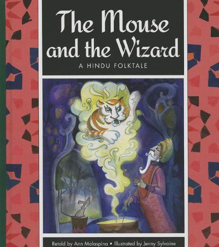 Cover for Ann Malaspina · The Mouse and the Wizard: a Hindu Folktale (Folktales from Around the World) (Gebundenes Buch) (2013)