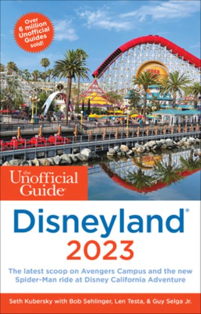 Cover for Seth Kubersky · The Unofficial Guide to Disneyland 2023 - Unofficial Guides (Pocketbok) (2022)