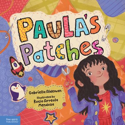 Cover for Gabriella Aldeman · Paula's Patches (Hardcover Book) (2023)