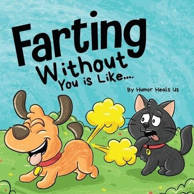 Cover for Farting without you is like... (Inbunden Bok) (2021)