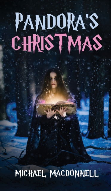 Cover for Michael MacDonnell · Pandora's Christmas (Hardcover Book) (2021)