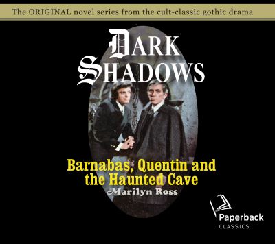 Cover for Marilyn Ross · Barnabas, Quentin and the Haunted Cave (CD) (2020)