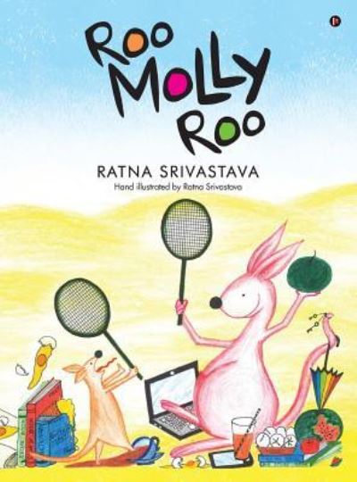 Cover for Ratna Srivastava · Roo Molly Roo (Hardcover Book) (2019)