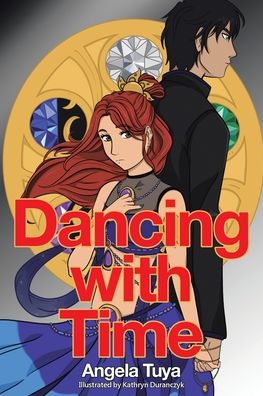 Cover for Angela Tuya · Dancing with Time (Paperback Book) (2023)
