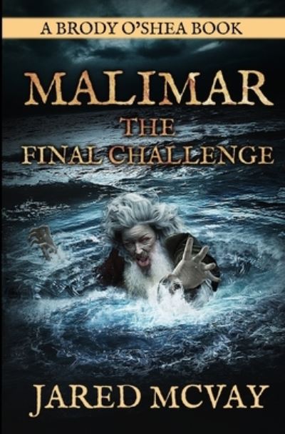 Cover for Jared McVay · Malimar-The Final Challenge (Paperback Book) (2021)