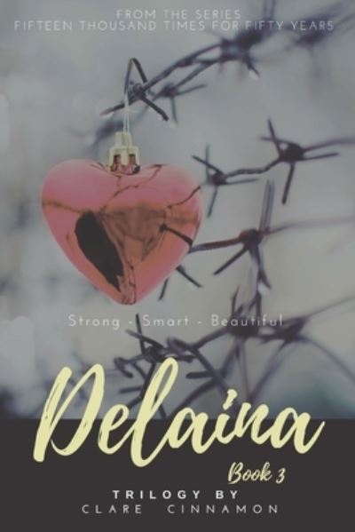 Cover for Clare Cinnamon · Delaina, Book 3 (Paperback Book) (2021)