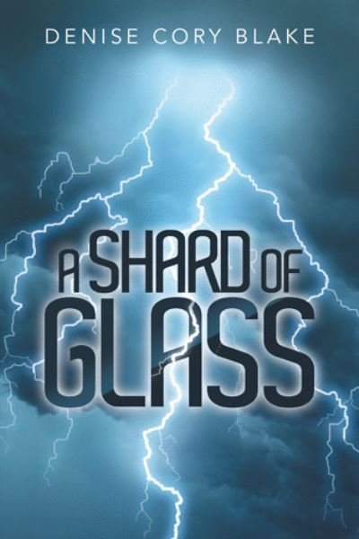 Cover for Denise Cory Blake · A Shard of Glass (Paperback Book) (2020)
