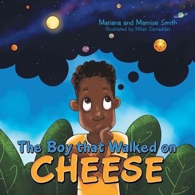 Cover for Mariana Smith · The Boy That Walked on Cheese (Paperback Book) (2021)