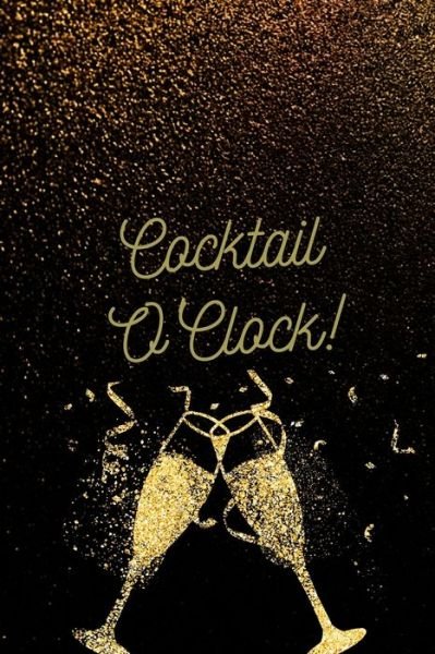 Cover for Wika Production · Cocktail O'Clock! (Paperback Book) (2019)