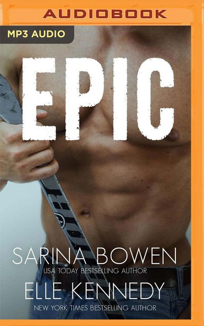 Cover for Sarina Bowen · Epic (CD) (2020)