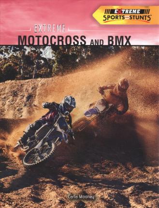 Cover for Carla Mooney · Extreme Motocross and BMX (Paperback Book) (2019)