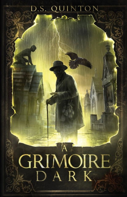 Cover for D S Quinton · A Grimoire Dark (Paperback Book) (2019)