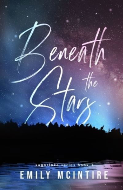 Cover for Emily McIntire · Beneath the Stars (Pocketbok) (2021)