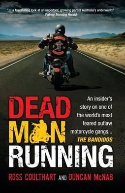 Cover for McNab, Ross Coulthart and Duncan · Dead Man Running (Taschenbuch) [Main - Print on Demand edition] (2011)