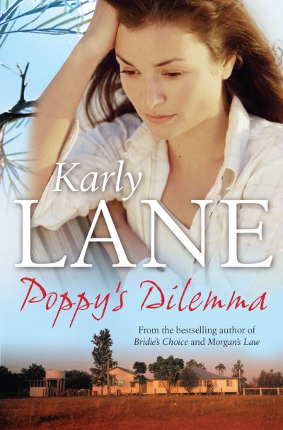 Cover for Karly Lane · Poppy's Dilemma (Paperback Book) (2014)