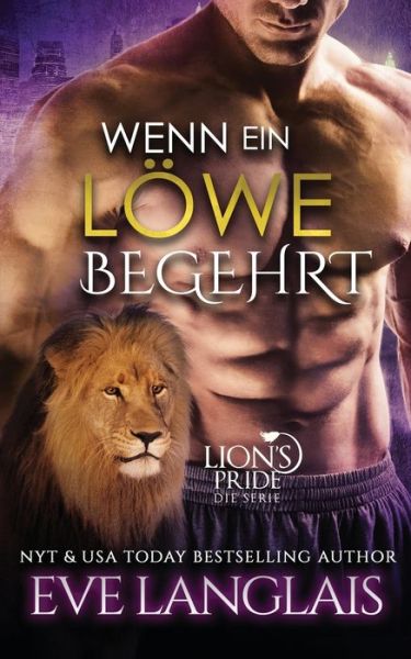 Cover for Eve Langlais · Wenn ein Loewe Begehrt - Lion's Pride (Paperback Book) (2020)