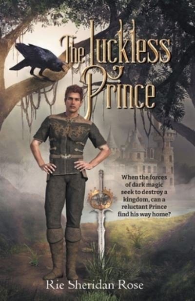 Cover for Rie Sheridan Rose · The Luckless Prince (Paperback Book) (2022)