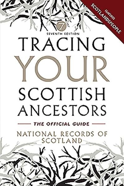 Cover for National Records of Scotland · Tracing Your Scottish Ancestors (Pocketbok) [7th edition] (2020)