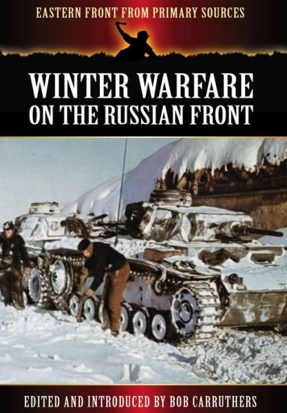 Cover for Bob Carruthers · Winter Warfare on the Russian Front (Pocketbok) (2013)