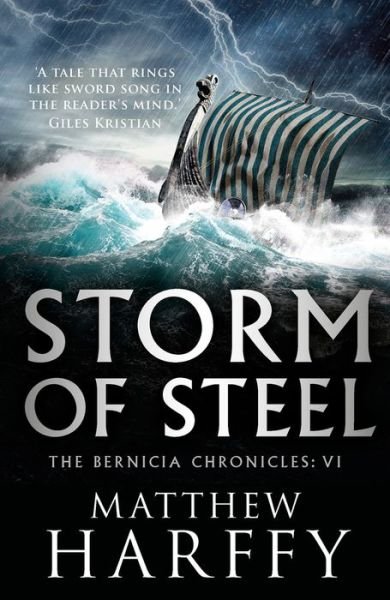 Storm of Steel - The Bernicia Chronicles - Matthew Harffy - Livros - Bloomsbury Publishing PLC - 9781786696335 - 12 de novembro de 2020