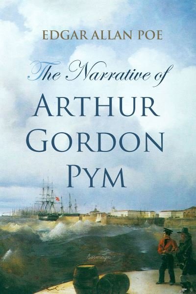 Cover for Edgar Allan Poe · The Narrative of Arthur Gordon Pym (Pocketbok) (2018)