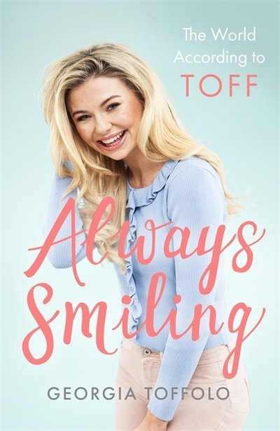 Cover for Georgia Toffolo · Always Smiling: The World According to Toff (Taschenbuch) (2019)