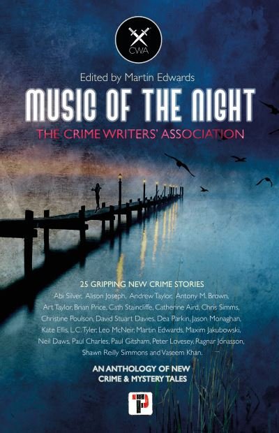 Music of the Night: from the Crime Writers' Association - Martin Edwards - Books - Flame Tree Publishing - 9781787587335 - February 22, 2022