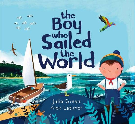 Cover for Julia Green · The Boy Who Sailed the World (Paperback Book) (2022)