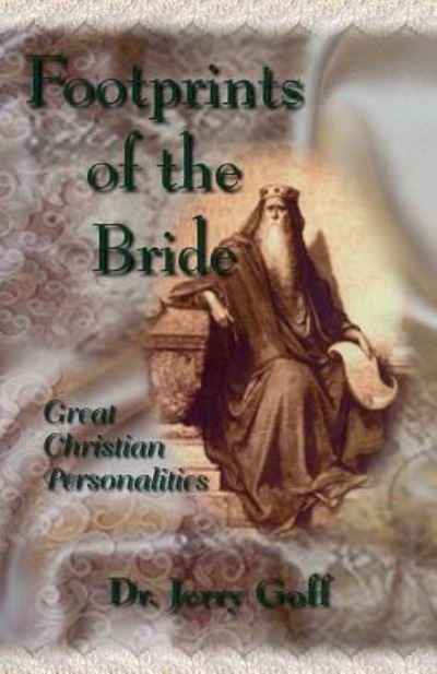 Dmin Phd Thd Goff · Footprints of the Bride (Paperback Bog) (1999)