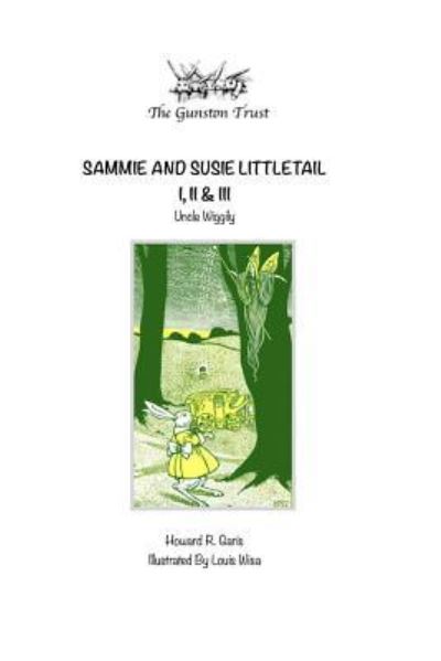 Cover for Howard R Garis · Sammie and Susie Littletail I, II, &amp; III (Paperback Book) (2019)