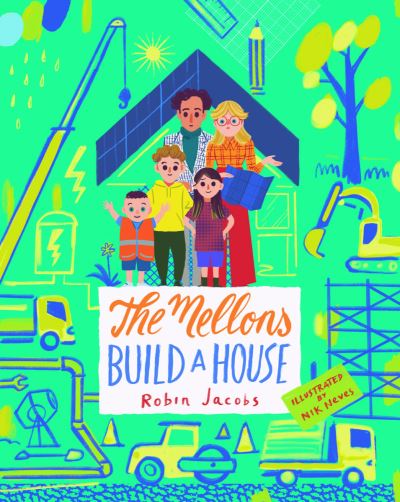 Cover for Robin Jacobs · The Mellons Build a House (Hardcover Book) (2023)