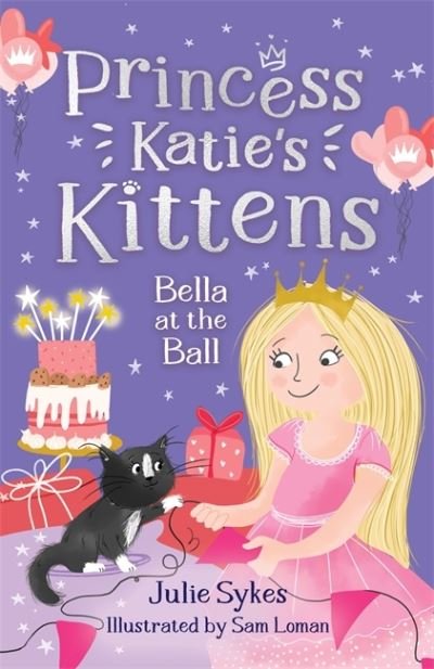Cover for Julie Sykes · Bella at the Ball (Princess Katie's Kittens 2) (Taschenbuch) (2023)