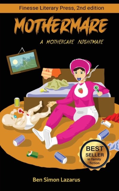 Cover for Ben Simon Lazarus · Mothermare; A Mothercare Nightmare (Paperback Book) (2021)