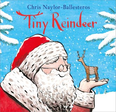 Cover for Chris Naylor-Ballesteros · Tiny Reindeer (Paperback Book) (2022)