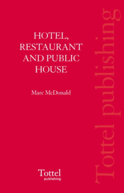 Cover for Marc McDonald · Hotel, Restaurant and Public House Law (Paperback Book) (1992)