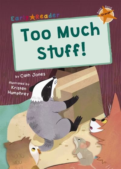 Cover for Cath Jones · Too Much Stuff!: (Orange Early Reader) (Paperback Bog) (2021)