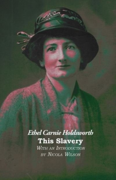 Cover for Ethel Carnie Holdsworth · This Slavery (Paperback Book) (2023)