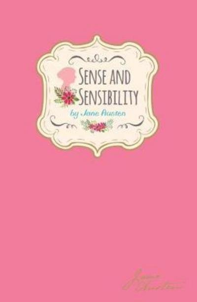 Cover for Jane Austen · Sense &amp; Sensibility - Signature Classics (Hardcover Book) (2017)