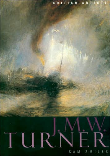 Cover for Sam Smiles · J.M.W.Turner (British Artists) (Paperback Book) (2007)