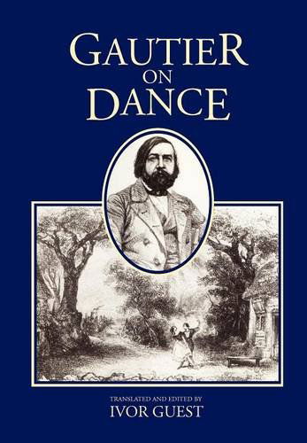 Cover for Theophile Gautier · Gautier on Dance (Hardcover Book) (2012)